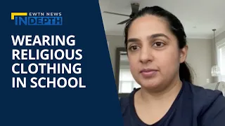 Asma Uddin: Struggles of Wearing Religious Clothing in Schools | EWTN News In Depth August 19, 2022