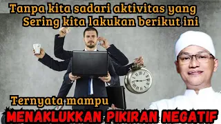 ternyata hal sederhana & sering kali kita lakukan tanpa sadar mampu menaklukkan pikiran negatif kita