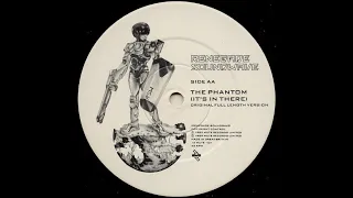 Renegade Soundwave - The Phantom (It's In There) (Original Full Length Version) (AA)