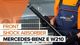 How to change a front shock absorber on MERCEDES-BENZ E W210 TUTORIAL | AUTODOC