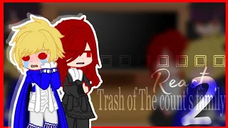 Trash of the count's Family React | Part 2/? | ft. TBOAH Characters