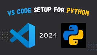 Visual Studio Code Setup For Python Language 2024