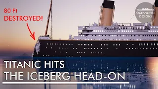 What if Titanic Hit the Iceberg Head-On?