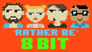 Rather Be (8 Bit Remix Version) [Tribute to Clean Bandit feat. Jess Glynne] - 8 Bit Cover