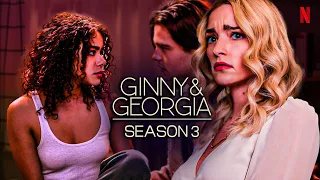 Ginny and Georgia Season 3: Everything We Know About THIS SERIES