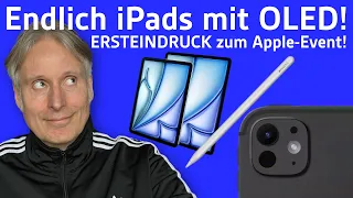 Endlich OLED im iPad - Unser ERSTEINDRUCK zum Apple Event Mai 2024 - Apfeltalk