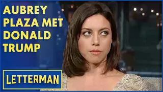 Aubrey Plaza Met Donald Trump as Noddy the Elf | Letterman