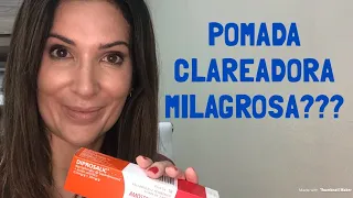 Tudo sobre a POMADA MILAGROSA para manchas e MELASMA da internet