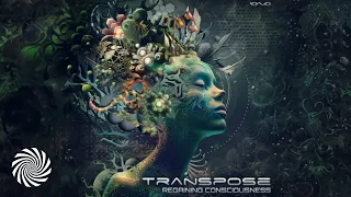 Transpose - Regaining Consciousness