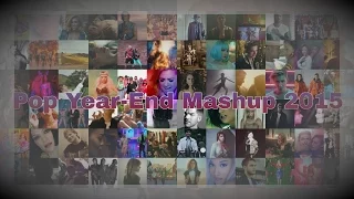 Pop Year-End Mashup 2015 - "Good For Love"