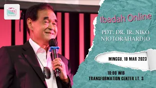 Ibadah Online 19 Maret 2023 | Pdt. Niko Njotorahardjo