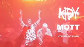 KIDY & MOTT - Live from Cavo Dubai [March 2024]