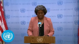 United States on Syria - Security Council Media Stakeout (20 June 2022) | United Nations