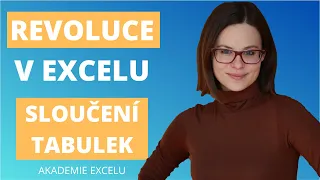 Revoluce v Excelu III. Sloučení tabulek