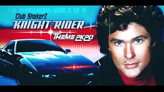 Club ShakerZ - Knight Rider Theme 2k20