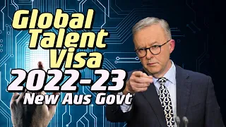 Global Talent Visa (GTI Subclass 858) 2022-23 - How to meet the requirements