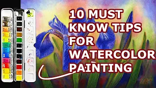 10 Essential Tips Every Beginner Watercolor Artist Should Know