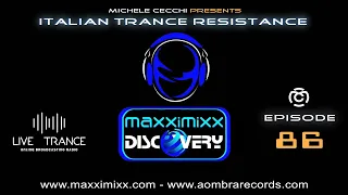 Michele Cecchi presents Italian Trance Resistance episode 86