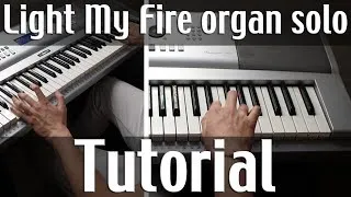 How to play Light My Fire (organ solo tutorial) - Cómo tocar Light My Fire (solo de órgano)