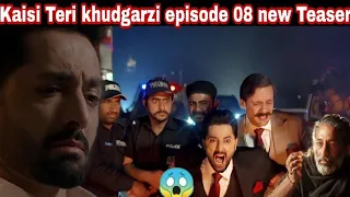 Kaisi Teri khudgarzi episode 08||New Teaser ||Upcoming episode New Teaser ||Danish Taimoor ||