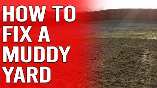 How to Fix a Muddy Yard - Effective Ways to Dry Up a Muddy Yard