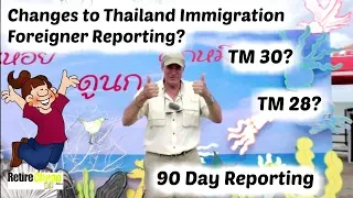 Changes to Thai Immigration TM30 Reporting? | TIMyT 089