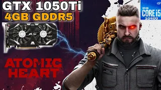 GTX 1050 Ti | Atomic Heart | I5 10400