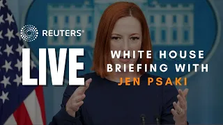 LIVE: White House briefing with Jen Psaki
