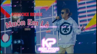 KARAOKE - MUỐN EM LÀ (KEYO) - TONE NAM - KENPHAM REMIX