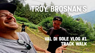 Val Di Sole looks PRIMO... Track walk on one of the World's most famous DH tracks! Vlog #1