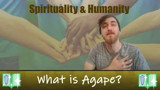 What is Agape? A Spiritual Definition