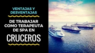 Ventajas y desventajas de trabajar como masajista en cruceros