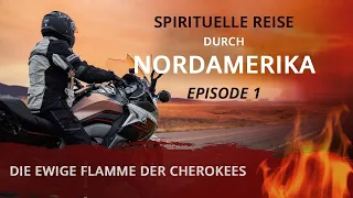 EP 01 - Die ewige Flamme der Cherokees | Sadhgurus spirituelle Reise durch Nordamerika