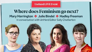 UnHerd Live: Where does feminism go next?