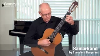 Samarkand by Thorstein Bergman - Danish Guitar Performance - Soren Madsen