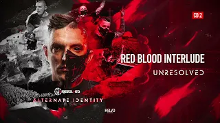 Unresolved - RED BLOOD INTERLUDE (Official Video)