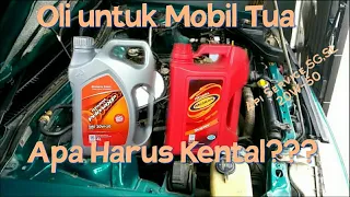 Oli untuk Mobil Tua (Mobil Tahun Lama)