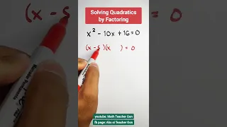 Solving Quadratic Equations by Factoring #mathteachergon #quadraticequation #factoring #grade9math