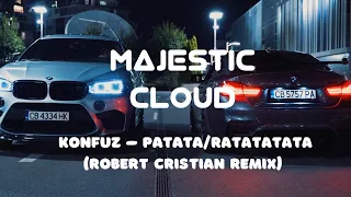 Konfuz — Ратата/Ratatatata (Robert Cristian Remix) ( LYRICS IN DESCRIPTION ) | Majestic Cloud |