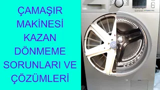 Çamaşır Makinesinin Tamburu/Kazanı Neden Dönmez