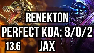 RENEKTON vs JAX (TOP) | 8/0/2, Legendary, 400+ games | KR Master | 13.6