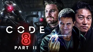 Code 8 Part II | Hindi Dubbed Full Movie | Stephen Amell | Code 8 Part II Movie Review & Facts