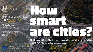 How Smart Are Cities? Building Cities That Are Connected and Sustainable