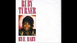 Ruby Turner Bye Baby Extended Version