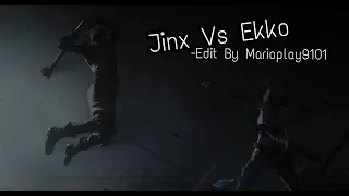 Jinx Vs Ekko -Edit By Marioplay9101 (Arcane Edit)