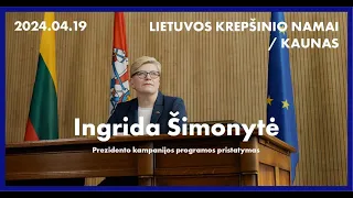 Tiesiogiai: Ingridos Šimonytės prezidento kampanijos programos pristatymas