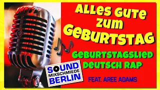 Birthday Song German Rap - DEUTSCHRAP - Hip-Hop Geburtstagslied Deutsch