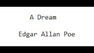 A Dream 1827 - Edgar Allan Poe