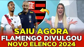 💣💥 SAIU AGORA! FLAMENGO DIVULGOU! NOVO ELENCO 2024! ATUALIZAÇÃO ÚLTIMAS NOTÍCIAS DO FLAMENGO