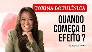 BOTOX - Em quanto tempo eu começo a notar resultado?